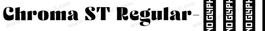 Chroma ST Regular字体转换